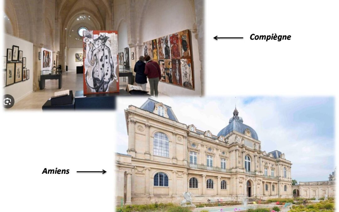 Exposition à Compiègne & Musée d&rsquo;Amiens